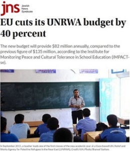 JNS_EU Cuts Its UNRWA Budget by 40 Percent_Screen